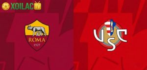 Nhận định Cremonese – Roma vào lúc 21:00 ngày 23/11