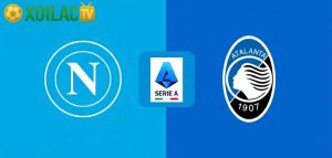 Nhận định Napoli – Atalanta vào lúc 02:45 ngày 23/11