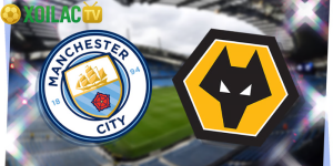 Nhận định Manchester City – Wolverhampton Wanderers vào lúc 22:00 ngày 24/01