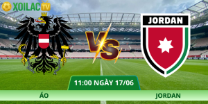 Nhận Định Áo – Jordan Vào Lúc 11:00 Ngày 17/06 Tại Xoilac