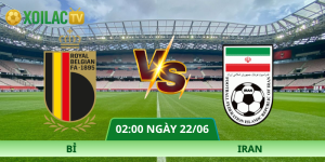 Nhận Định Bỉ – Iran Vào Lúc 02:00 Ngày 22/06 Chuẩn Xác