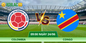 Nhận Định Colombia – Congo Vào Lúc 09:00 Ngày 24/06