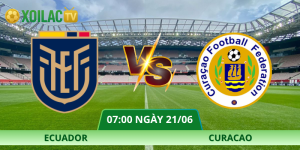 Nhận Định Ecuador – Curacao Vào Lúc 07:00 Ngày 21/06
