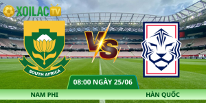 Nhận Định Nam Phi – Hàn Quốc Vào Lúc 08:00 Ngày 25/06