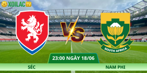Nhận Định Séc – Nam Phi Vào Lúc 23:00 Ngày 18/06 | Quyết Định Cục Diện Sớm