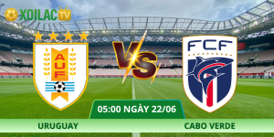 Nhận Định Uruguay – Cabo Verde Vào Lúc 05:00 Ngày 22/06