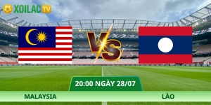 Nhận Định Malaysia – Lào Vào Lúc 20:00 Ngày 28/07 Cực Chuẩn
