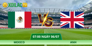Nhận Định Mexico – Anh Vào Lúc 07:00 Ngày 06/07 Mới Nhất